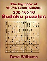 The Big Book Of 16 X 16 Giant Sudoku 200 16 X 16 Sudoku