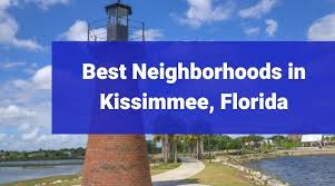 best neighborhoods in kissimmee fl