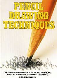 David Lewis Pencil Drawing Techniques