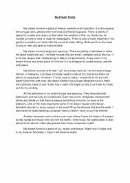 the house of your dreams essays 30 2016 in the fce classes the students were set the delightful task to write about their dream house i was set the task of choosing the best one