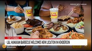 l l hawaiian barbecue welcomes new