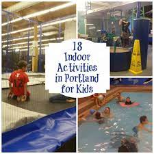 indoor activities in portland for kids