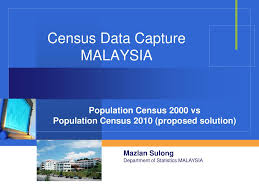 A census (banci, in malay), or more officially known as the population and housing census, is conducted every 10 years in malaysia, where government officials would go door to door conducting a survey to update their information on our country's population and their residences. Ppt Census Data Capture Malaysia Powerpoint Presentation Free Download Id 687495