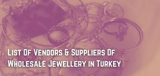 suppliers of whole jewellery in turkey