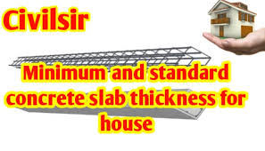 standard concrete slab thickness