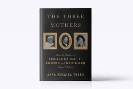 The biopic of the controversial and influential black nationalist leader. The Three Mothers Honors Women Who Raised Mlk Malcolm X Baldwin