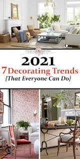 Figuring out your aesthetic and style can feel like a daunting experience, so we've created this fun and easy way for you to discern your taste. 7 Home Decor Trends For 2021 Tidbits Twine