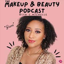 the makeup beauty podcast