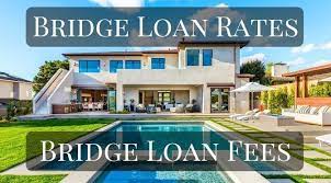 bridge loan rates 2022 california