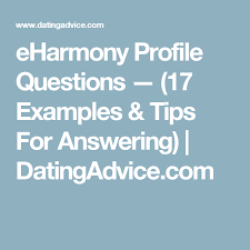 Between figuring out the right questions to ask on a dating app, navigating the unspoken rules about the frequency of messages, and crafting a profile that captures your personality, there's a. Eharmony Profile Questions 17 Examples Tips For Answering Datingadvice Com Eharmony Profile Tips