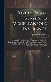 Surety Plate Glass And Miscellaneous
