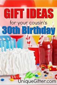 Looking for 30th birthday gifts? 20 Gift Ideas For Your Cousin S 30th Birthday Unique Gifter