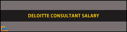 Deloitte Consultant Salary Consulting