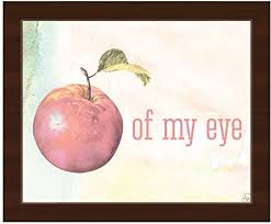 My eye and god's eye are one eye, one seeing, one knowing, one love. ― meister eckhart, sermons of meister eckhart tags: Amazon Com Blush Apple Of My Eye Pun Quote Saying Watercolor For Kitchen Wall Art Print On Canvas With Espresso Frame Posters Prints