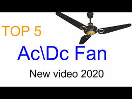 Top 5 Best Ac Dc Fans In Stan New
