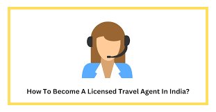 licensed travel agent in india