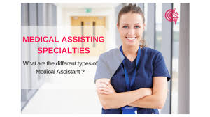 Types Of Medical Assistant Medical Assisting Specialties City