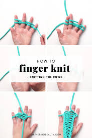 This method allows you to join at the end of a row or in the middle. How To Start Finger Knitting Knitting The Rows Gathering Beauty