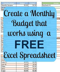 Create A Monthly Budget That Works Using A Free Excel Spreadsheet