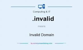 what does invalid mean definition