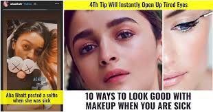 look good with makeup when you are sick