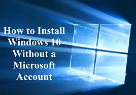 how to install windows 10 without a