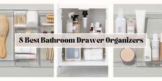 8 best bathroom drawer organizers how