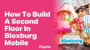 build a second floor in bloxburg mobile
