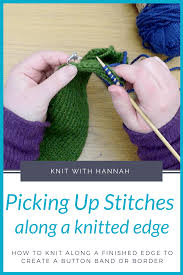 This post contains affiliate links. Picking Up Stitches Along A Knitted Edge Knit With Hannah