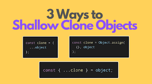 shallow clone objects in javascript