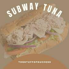 just how bad is the subway tuna the