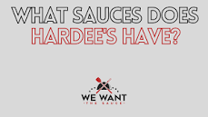 What sauces does Hardee