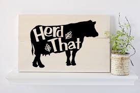 Shop for cow decor at bed bath & beyond. Cow Wall Art Cow Decor Herd That Cow Art Ranch Sign Ranch Wall Art Ranch Home Decor Funny Sign Angus Cow Decor Herd That Sign Cows