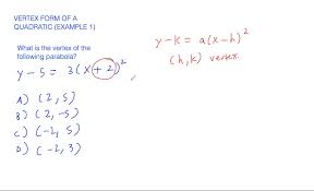 Vertex Form Of A Quadratic Example 1