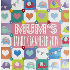 Mums Family Organiser 2019 Calendar 2019 Calendars At The Works