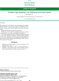 They just say the usual: Restless Legs Syndrome Iron Deficiency And Colon Cancer Journal Of Clinical Sleep Medicine