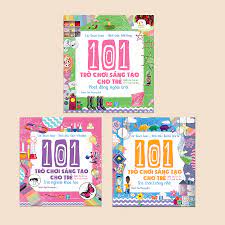 Combo: 101 trò chơi sáng tạo cho trẻ (3 tập) – DINHTIBOOKS
