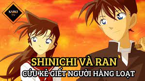 Thám Tử Lừng Danh Conan] - Shinichi và Ran cứu kẻ giết người hàng loạt -  Tập 291_bilibili