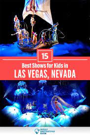 15 best shows for kids in las vegas