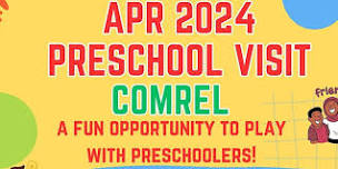 APR 2024 Preschool Visit COMREL