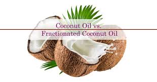 coconut oil vs fractionated coconut
