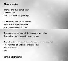 five minutes poem by leslie rodriguez