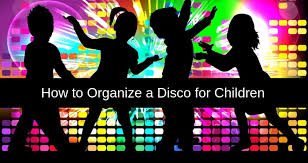 How To Organise A Disco For Children