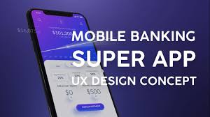 mobile banking super app ux design