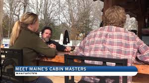 maine cabin masters you