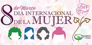 Día Internacional de la Mujer - Parlamento Latinoamericano y Caribeño