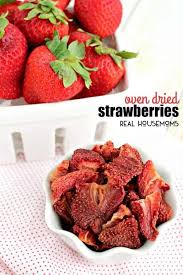 oven dried strawberries real housemoms