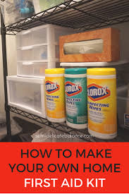 How to Make Your Own Home First Aid Kit