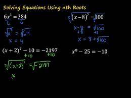 Solving Equations Using Nth Roots You