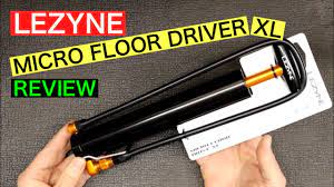 lezyne micro floor drive xl pump